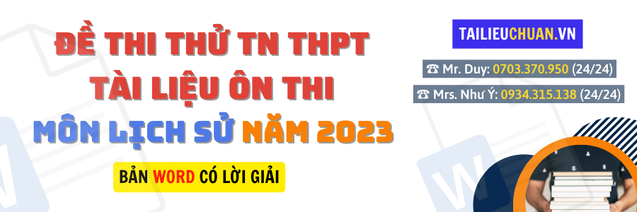 Đề thi thử TN THPT phát triển minh họa BGD và Tài liệu ôn thi môn LỊCH SỬ năm 2023 (Bản word có lời giải)